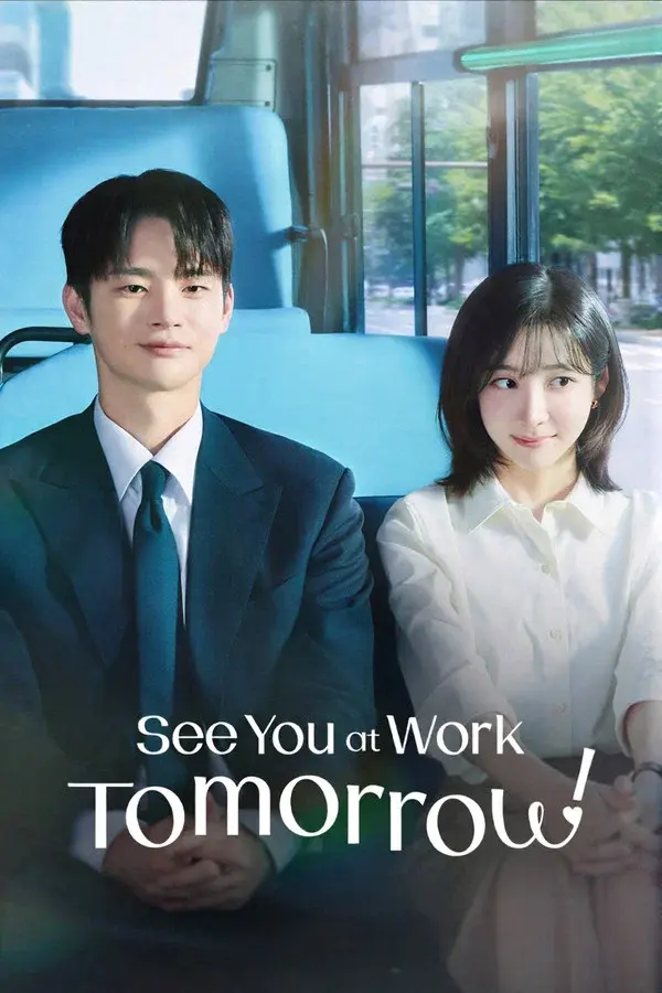 Affiche du drama coréen See You at Work Tomorrow!